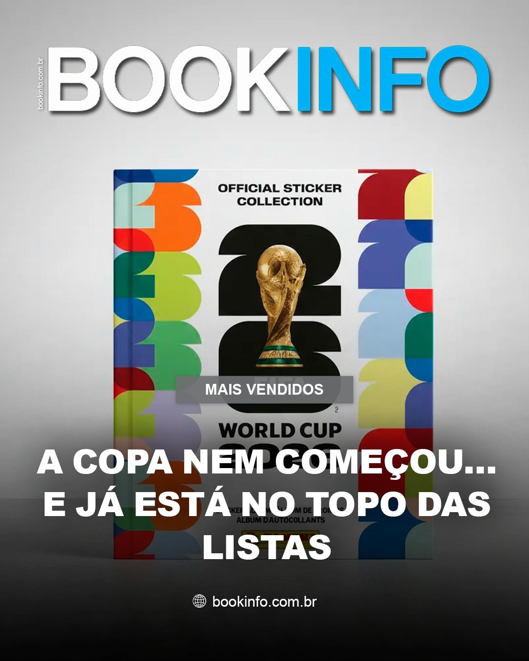 Mais vendidos Bookinfo: categorias aquecidas e Copa do Mundo já liderando o interesse dos leitores