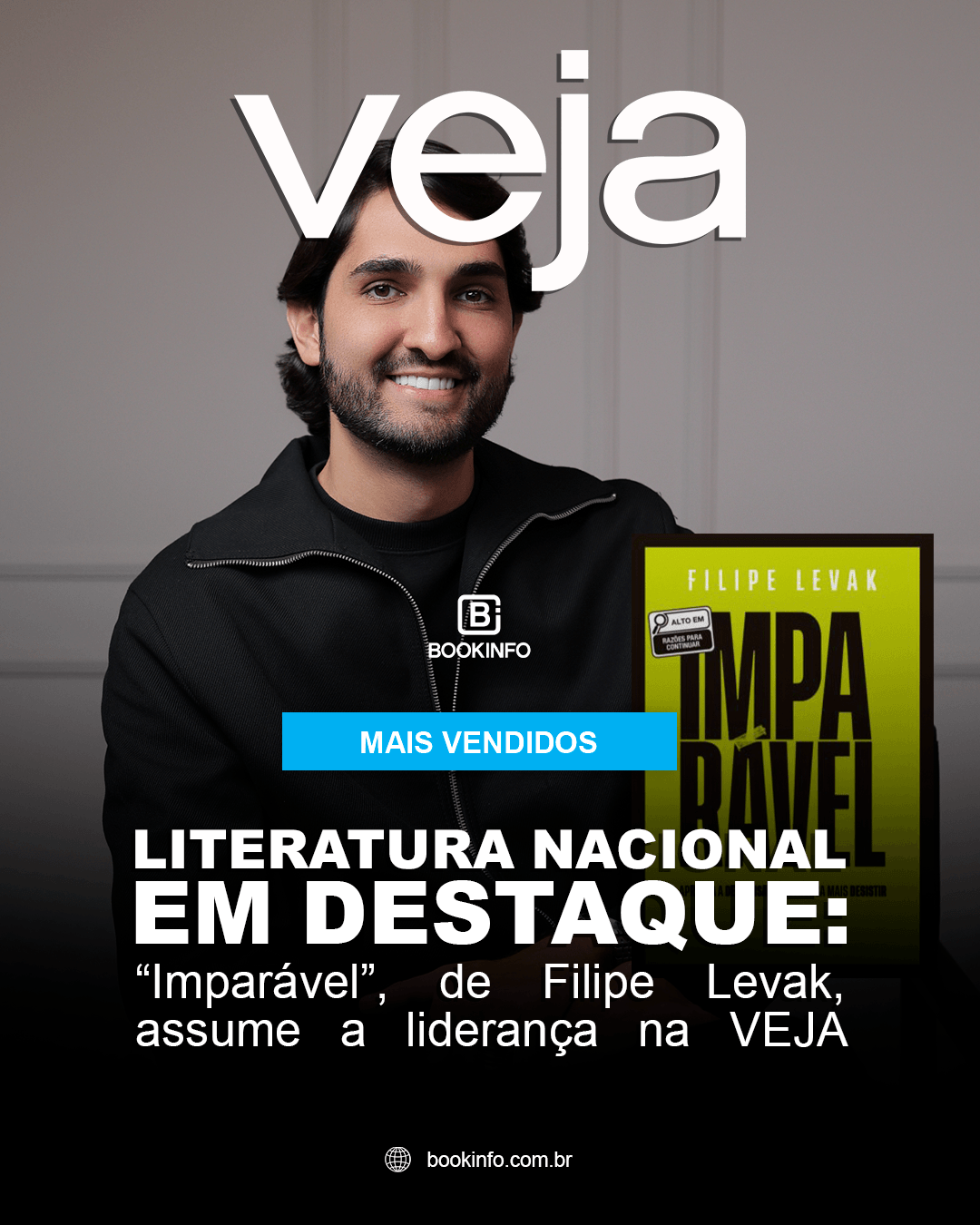Literatura nacional em destaque: “Imparável”, de Filipe Levak, assume a liderança na VEJA